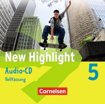 New Highlight 5. 9. Schuljahr. Lieder- und Text-CDs 