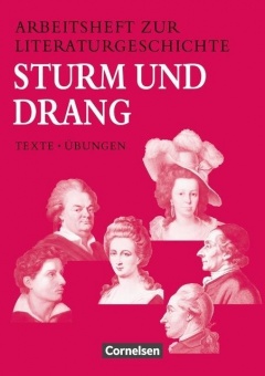 Arbeitshefte zur Literaturgeschichte. Sturm und Drang 