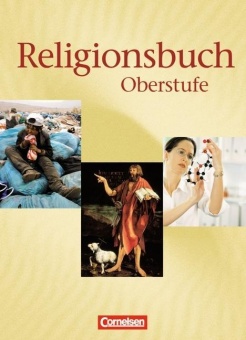 Religionsbuch 11-13. Schülerbuch 