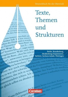 Texte, Themen und Strukturen. Deutschbuch für die Oberstufe. Schülerbuch 