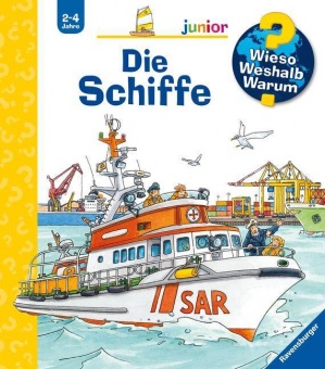 Wieso? Weshalb? Warum? Junior Band 8: Die Schiffe 