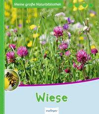 Meine große Naturbibliothek: Wiese 