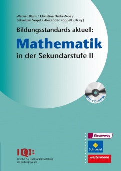 IQB Bildungsstandards SII Mathe mit CD 