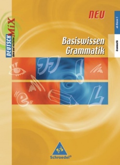 Basiswissen Grammatik. Schülerband. 5.-10. Schuljahr. 