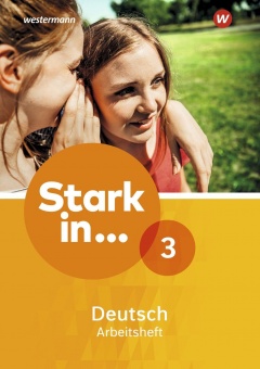 Stark in Deutsch A. J17 Arbeitsheft 3 