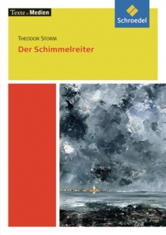 Der Schimmelreiter. Textausgabe mit Materialien 