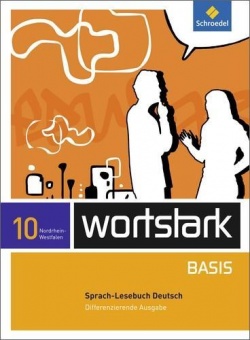 Wortstark Basis 10. Schülerband. NRW 