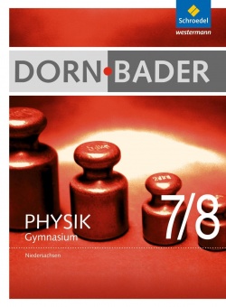 Dorn, Bader Physik 7/8. Sekundarstufe I. Schülerband. Niedersachsen 