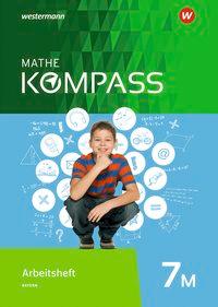 Mathe Kompass 7M. Arbeitsheft mit Lösungen. Ausgabe Bayern 