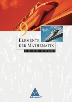 Elemente der Mathematik 9. Schülerband. Mecklenburg-Vorpommern 