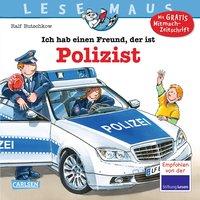 Ich hab einen Freund, der ist Polizist 