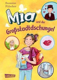 Mia und der Großstadtdschungel 