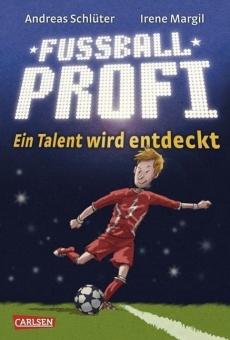 Fußballprofi 01 - Ein Talent wird entdeckt 