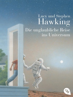 Die unglaubliche Reise ins Universum 