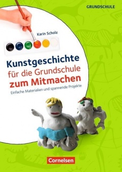 Kunstgeschichte für die Grundschule 