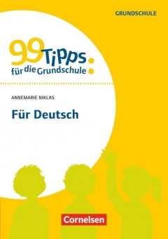 99 Tipps Grundschule: Deutsch unterrichten 