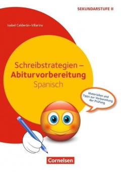 Abivorbereitung: Spanische Schreibstrategien 