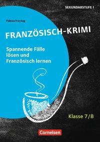 Lernkrimis Sekundarstufe I: Französisch 7/8 