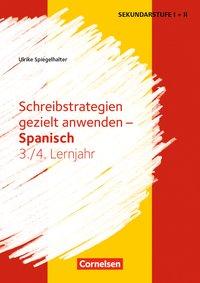 Schreibkompetenz Fremdsprachen Spanisch 3/4. Kopiervorlagen 