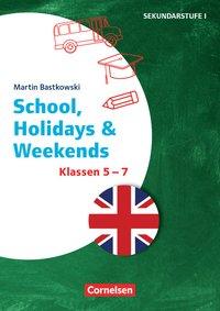 Themenhefte Englisch: School,Holidays 