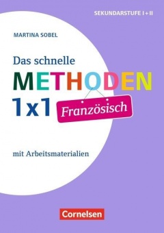 Das schnelle Methoden-1x1 Französisch 