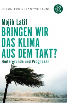 Bringen wir das Klima aus dem Takt? 