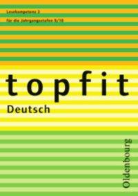 topfit Deutsch. Lesekompetenz 3 für die Jahrgangsstufen 9/10 