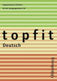 topfit Deutsch. Argumentieren/Erörtern 