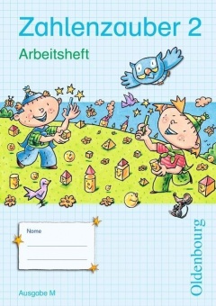 Zahlenzauber 2. Ausgabe M. Arbeitsheft 