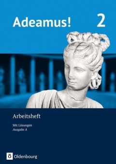 Adeamus! A2. Arbeitsheft 2 