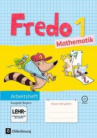 Fredo Mathematik B1. Arbeitsheft mit interaktiven Übungen. Einzellizenz 