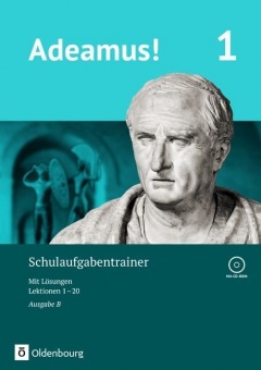 Adeamus! A2. Klassenarbeitstrainer 1 