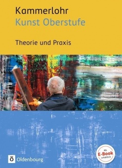 Kammerlohr Kunst Oberstufe. Schülerbuch 