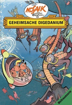 Die Digedags. Weltraum-Serie 03. Geheimsache Digedanium 