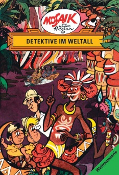 Die Digedags. Weltraum-Serie 05. Detektive im Weltall 