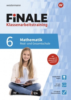 Finale Mathematik 6. Klassenarbeitstraining 