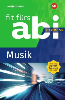 Fit fürs Abi Express Musik 