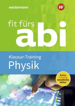 Fit fürs Abi Physik Klausurtrainer 