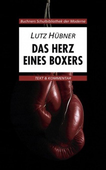 Das Herz eines Boxers. Text und Kommentar 