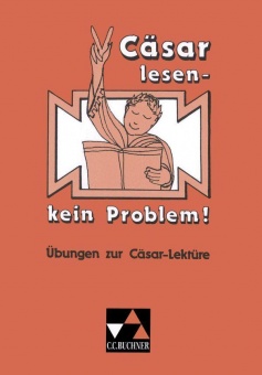 Cäsar lesen, kein Problem! 