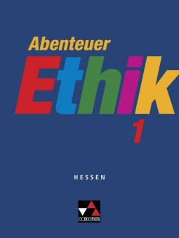 Abenteuer Ethik 1 Hessen 