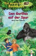 Das magische Baumhaus 24. Den Gorillas auf der Spur 