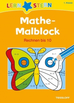 Lernstern: Mathe-Malblock 1. Klasse. Rechnen bis 10 