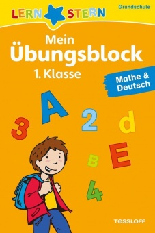 Lernstern: Mein Übungsblock 1. Klasse. Mathe & Deutsch 