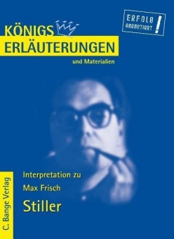 Stiller. Erläuterungen und Materialien 