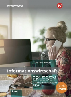 Informationswirtschaft erleben. Schülerband 