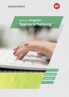 Winklers Ratgeber für die Textverarbeitung 