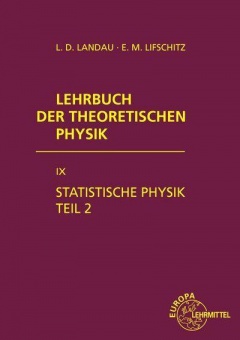 Lehrbuch der theoretischen Physik VIIII. Statistische Physik II 