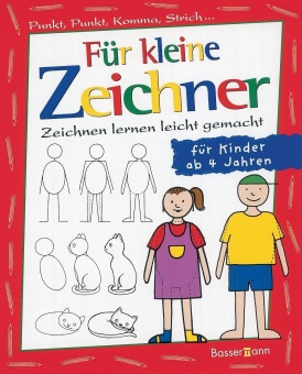 Für kleine Zeichner. Punkt, Punkt, Komma, Strich... 