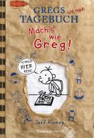 Gregs Tagebuch - Mach´s wie Greg! 